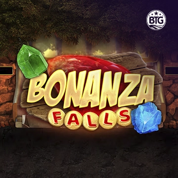 Bigtime : Bonanza Falls - POCKETSLOT777