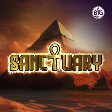 Bigtime : Sanctuary - POCKETSLOT777