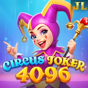 Jili : Circus Joker 4096 - POCKETSLOT777