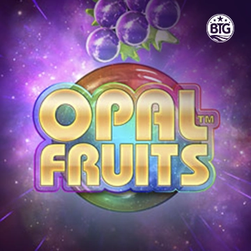 Bigtime : Opal Fruits - POCKETSLOT777