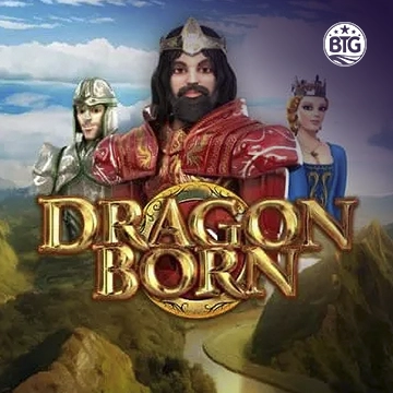 Bigtime : Dragon Born Megaways - POCKETSLOT777