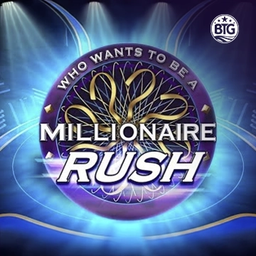Bigtime : Millionaire Rush - POCKETSLOT777