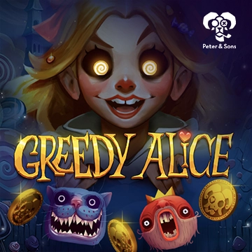 PeterSons : Greedy Alice - POCKETSLOT777