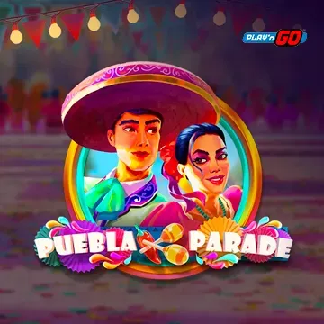 PlaynGo : Puebla Parade - POCKETSLOT777