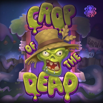 Octoplay : Crop of the Dead - POCKETSLOT777
