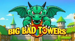 Big Bad Towers - POCKETSLOT777