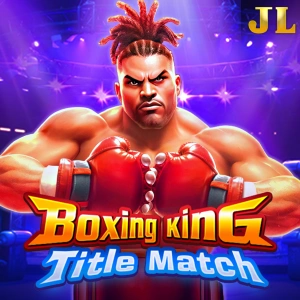 Jili : Boxing King Title Match - POCKETSLOT777