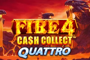 FIRE 4: Cash Collect Quattro - POCKETSLOT777