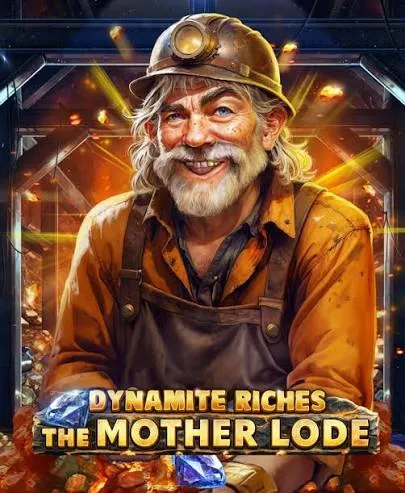 Redtiger : Dynamite Riches The Mother Lode - POCKETSLOT777