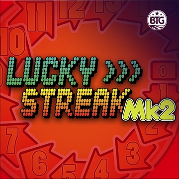 Bigtime : Lucky Streak Mk2 - POCKETSLOT777