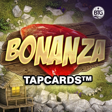 Bigtime : Bonanza Tapcards - POCKETSLOT777