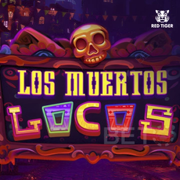 Redtiger : Los Muertos Locos - POCKETSLOT777